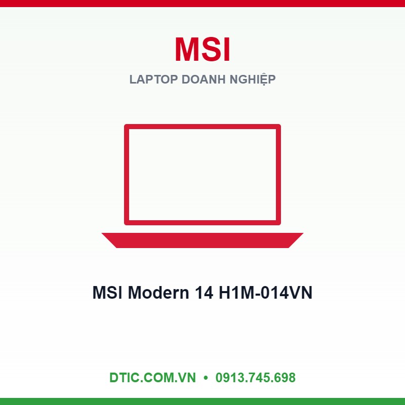 Laptop MSI Modern 14 H1M-014VN (Intel Core 7 150U | 16GB | 512GB | Intel Graphics | 14 inch FHD+ | Win 11 | Platium) Laptop MSI Modern 14 H1M-014VN (Intel Core 7 150U | 16GB | 512GB | Intel Graphics | 14 inch FHD+ | Win 11 | Platium)