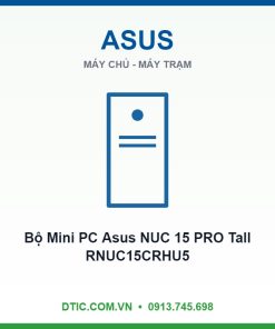 Bộ Mini PC Asus NUC 15 PRO Tall RNUC15CRHU5 (Intel Core Ultra 5 225H | Intel Arc GPU | 2xDDR5-6400 | 2xNVMe,SATA | 2x HDMI 2.1 | 2x Thunderbolt | VESA MOUNT | Black) hỗ trợ OpenClaw, NemoClaw