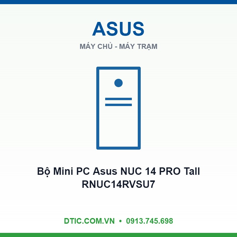 Bộ Mini PC Asus NUC 14 PRO Tall RNUC14RVSU7 (U7- 155H | 2xNVMe | 2x HDMI 2.1 | 2x DP 1.4a | VESA MOUNT | WHITE) Bộ Mini PC Asus NUC 14 PRO Tall RNUC14RVSU7 (U7- 155H | 2xNVMe | 2x HDMI 2.1 | 2x DP 1.4a | VESA MOUNT | WHITE)