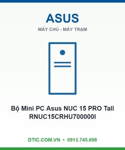 Bộ Mini PC Asus NUC 15 PRO Tall RNUC15CRHU700000I (Intel Core Ultra 7 255H | 2xDDR5-6400 | 2xNVMe,SATA | 2x HDMI 2.1 | 2x Thunderbolt | VESA MOUNT | Black)