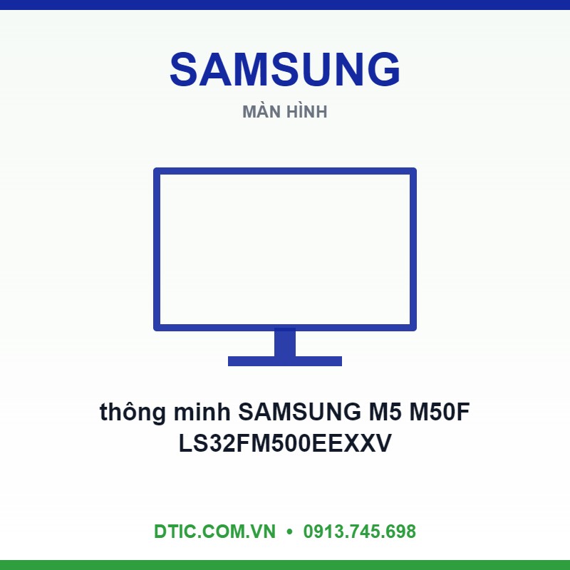 Màn hình thông minh SAMSUNG M5 M50F LS32FM500EEXXV (32 inch - VA - FHD - 60Hz - 4ms - Speaker) Màn hình thông minh SAMSUNG M5 M50F LS32FM500EEXXV (32 inch - VA - FHD - 60Hz - 4ms - Speaker)
