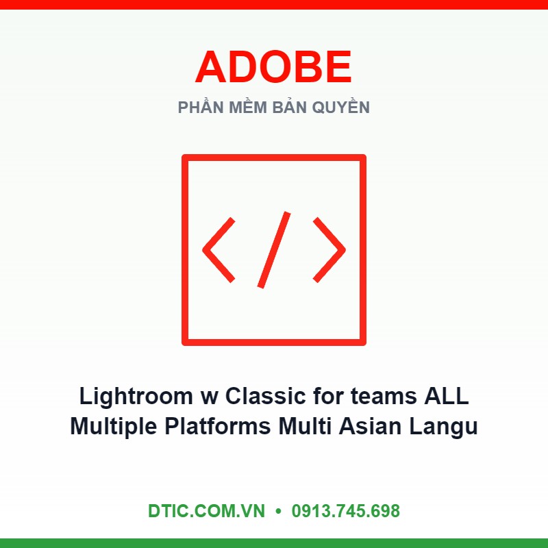 Phần mềm Lightroom w Classic for teams ALL Multiple Platforms Multi Asian Languages Subscription New 12 Months 65305307CA01 A12 Phần mềm Lightroom w Classic for teams ALL Multiple Platforms Multi Asian Languages Subscription New 12 Months 65305307CA01 A12