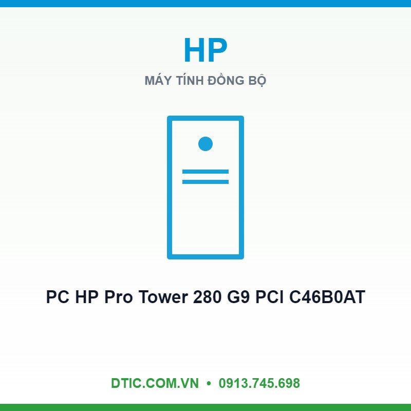 Máy tính để bàn PC HP Pro Tower 280 G9 PCI C46B0AT (Intel Core i5 14500 | 8GB | 512GB | Intel UHD Graphics 770 | 180W | Windows 11 Home) Máy tính để bàn PC HP Pro Tower 280 G9 PCI C46B0AT (Intel Core i5 14500 | 8GB | 512GB | Intel UHD Graphics 770 | 180W | Windows 11 Home)
