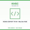 Tản nhiệt CPU KENOO ESPORT TK100 - Màu Đen RGB