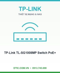 Switch PoE+ TP-Link TL-SG1008MP 8 cổng Gigabit
