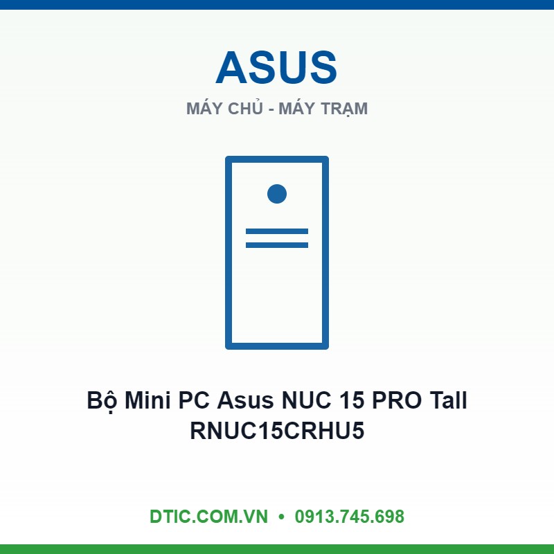 Bộ Mini PC Asus NUC 15 PRO Tall RNUC15CRHU5 (Intel Core Ultra 5 225H | Intel Arc GPU | 2xDDR5-6400 | 2xNVMe,SATA | 2x HDMI 2.1 | 2x Thunderbolt | VESA MOUNT | Black) hỗ trợ OpenClaw, NemoClaw