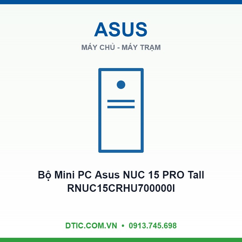 Bộ Mini PC Asus NUC 15 PRO Tall RNUC15CRHU700000I (Intel Core Ultra 7 255H | 2xDDR5-6400 | 2xNVMe,SATA | 2x HDMI 2.1 | 2x Thunderbolt | VESA MOUNT | Black)