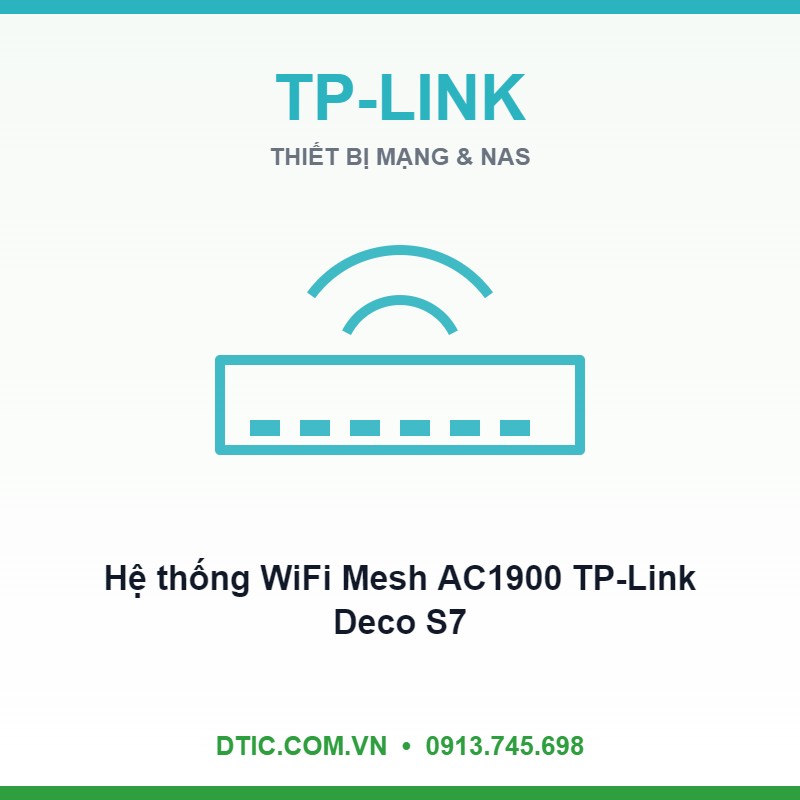 Hệ thống WiFi Mesh AC1900 TP-Link Deco S7 (2 PACK)