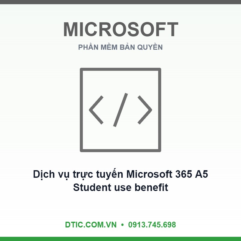 Dịch vụ trực tuyến Microsoft 365 A5 Student use benefit (Education Student Pricing) - Annual