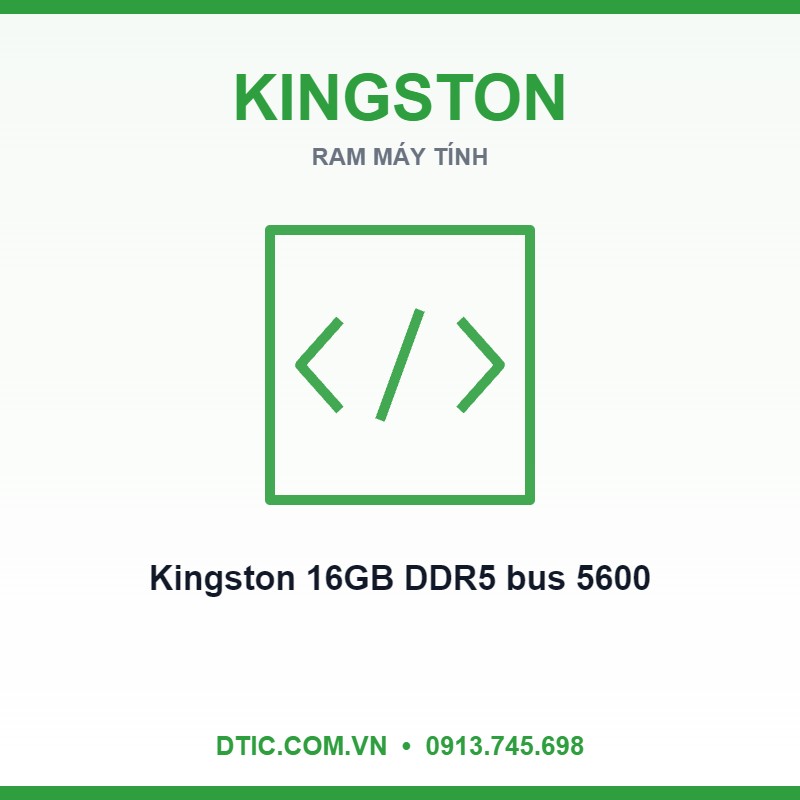 Ram PC Kingston 16GB DDR5 bus 5600 (KVR56U46BS8-16WP)