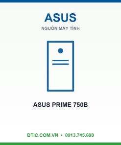 Nguồn máy tính ASUS PRIME 750B (750W, 80 Plus Bronze, Non-modular, 6 năm bảo hành)