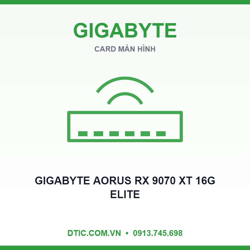 VGA GIGABYTE AORUS RX 9070 XT 16G ELITE (GV-R9070XTAORUS E-16GD) VGA GIGABYTE AORUS RX 9070 XT 16G ELITE (GV-R9070XTAORUS E-16GD)